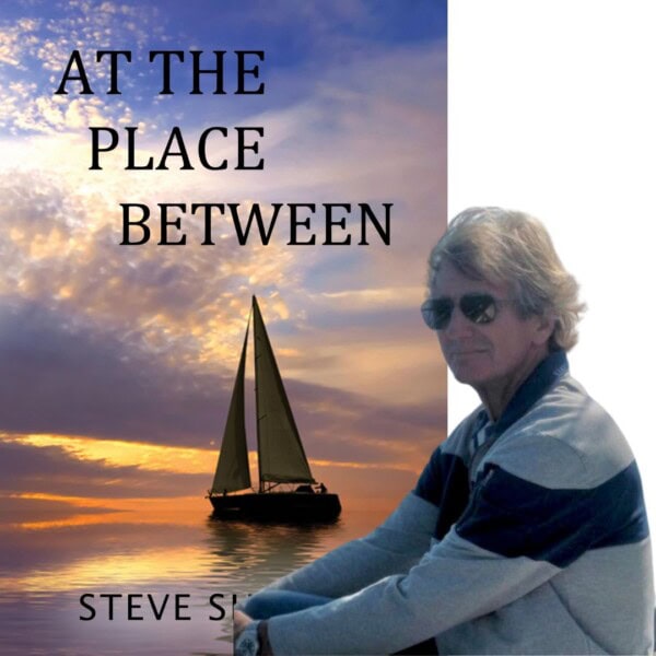 "At The Place Between" Local Author Talk with Steve Shuman
