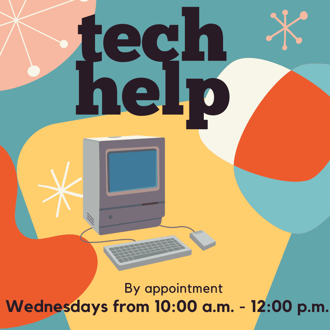 A vintage computer illustration with the text "tech help" and details: "By appointment, Wednesdays from 10:00 a.m. - 12:00 p.m." on a colorful background.